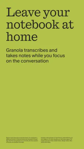 Visuel de l'appli Granola sur Android, en anglais, titré « Leave your notebook at home » : Granola transcrit et prend des notes pendant la conversation.
