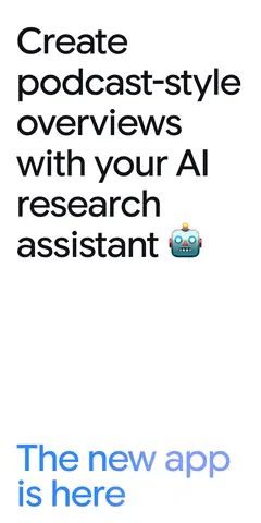 Visuel de l'appli Gemini Notebook sur Android, en anglais : le texte « Create podcast-style overviews with your AI research assistant ».