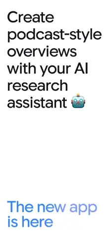 Visuel de l'appli Gemini Notebook sur iPhone, en anglais : le texte « Create podcast-style overviews with your AI research assistant » et « The new app is here ».